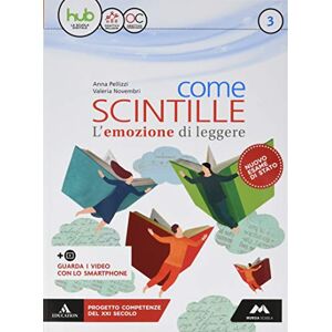 Come Scintille. Per La Scuola Media. Con E-Book. Con Espansione Online. Con Libro: Temi (Vol. 3) - Publicité Come Scintille. Per La Scuola Media. Con E-Book. Con Espansione Online. Con Libro: Temi (Vol. 3) - Publicité