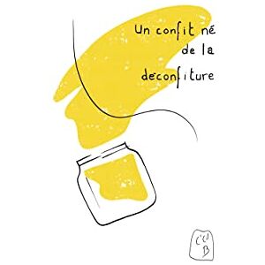 C'cil.b Un Confit Né De La Déconfiture - Publicité C'cil.b Un Confit Né De La Déconfiture - Publicité