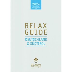 Christian Werner Relax Guide 2024 Deutschland & Südtirol: Jubiläumsausgabe 25 Jahre – Mit Ebook Und Scan-App - Publicité Christian Werner Relax Guide 2024 Deutschland & Südtirol: Jubiläumsausgabe 25 Jahre – Mit Ebook Und Scan-App - Publicité