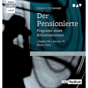 Friedrich Dürrenmatt Der Pensionierte. Fragment Eines Kriminalromans: Ungekürzte Lesung Mit Bruno Ganz (1 Mp3-Cd) - Publicité Friedrich Dürrenmatt Der Pensionierte. Fragment Eines Kriminalromans: Ungekürzte Lesung Mit Bruno Ganz (1 Mp3-Cd) - Publicité