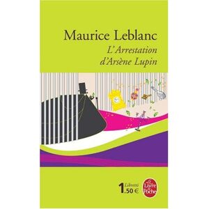 Maurice Leblanc L'Arrestation D'Arsène Lupin. Arsène Lupin En Prison. L'Évasion D'Arsène Lupin - Publicité Maurice Leblanc L'Arrestation D'Arsène Lupin. Arsène Lupin En Prison. L'Évasion D'Arsène Lupin - Publicité