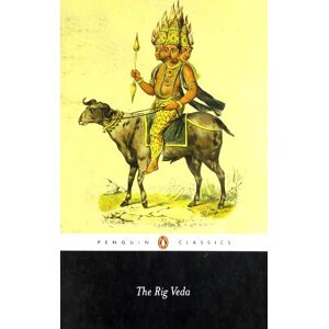 Anonymous The Rig Veda: An Anthology Of One Hundred Eight Hymns: An Anthology Of One Hundred And Eight Hymns (Penguin Classics) - Publicité Anonymous The Rig Veda: An Anthology Of One Hundred Eight Hymns: An Anthology Of One Hundred And Eight Hymns (Penguin Classics) - Publicité
