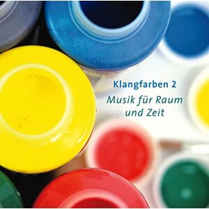 Klangfarben 2: Musik Für Raum Und Zeit - Publicité Klangfarben 2: Musik Für Raum Und Zeit - Publicité