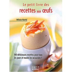 Héloïse Martel Le Petit Livre Des Recettes Aux Oeufs : 140 Délicieuses Recettes Pour Tous Les Jours Et Toutes Les Occasions ! - Publicité Héloïse Martel Le Petit Livre Des Recettes Aux Oeufs : 140 Délicieuses Recettes Pour Tous Les Jours Et Toutes Les Occasions ! - Publicité