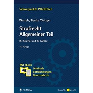 Werner Beulke Strafrecht Allgemeiner Teil: Die Straftat Und Ihr Aufbau. Mit Ebook: Lehrbuch, Entscheidungen, Gesetzestexte (Schwerpunkte Pflichtfach) - Publicité Werner Beulke Strafrecht Allgemeiner Teil: Die Straftat Und Ihr Aufbau. Mit Ebook: Lehrbuch, Entscheidungen, Gesetzestexte (Schwerpunkte Pflichtfach) - Publicité