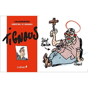 Tignous : Calendrier Perpétuel 52 Semaines - Publicité Tignous : Calendrier Perpétuel 52 Semaines - Publicité