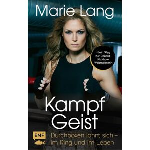 Marie Lang Kampfgeist: Durchboxen Lohnt Sich – Im Ring Und Im Leben - Publicité Marie Lang Kampfgeist: Durchboxen Lohnt Sich – Im Ring Und Im Leben - Publicité