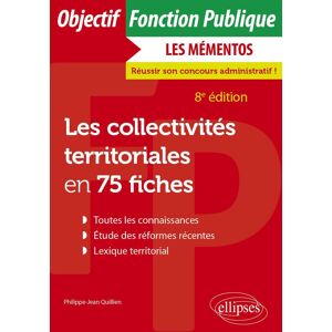 Philippe-Jean Quillien Les Collectivités Territoriales En 75 Fiches - Publicité Philippe-Jean Quillien Les Collectivités Territoriales En 75 Fiches - Publicité