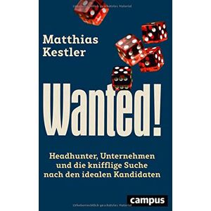 Matthias Kestler Wanted!: Headhunter, Unternehmen Und Die Knifflige Suche Nach Den Idealen Kandidaten, Plus Ebook Inside (Epub, Mobi Oder Pdf) - Publicité Matthias Kestler Wanted!: Headhunter, Unternehmen Und Die Knifflige Suche Nach Den Idealen Kandidaten, Plus Ebook Inside (Epub, Mobi Oder Pdf) - Publicité
