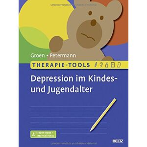 Gunter Groen Therapie-Tools Depression Im Kindes- Und Jugendalter: Mit E-Book Inside Und Arbeitsmaterial - Publicité Gunter Groen Therapie-Tools Depression Im Kindes- Und Jugendalter: Mit E-Book Inside Und Arbeitsmaterial - Publicité