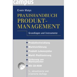 Erwin Matys Praxishandbuch Produktmanagement: Grundlagen Und Instrumente Mit Cd-Rom - Publicité Erwin Matys Praxishandbuch Produktmanagement: Grundlagen Und Instrumente Mit Cd-Rom - Publicité