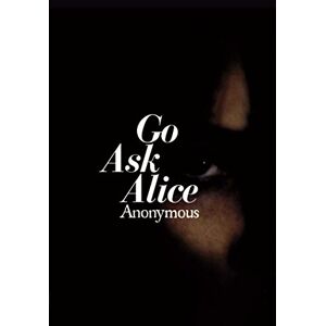 Anonymous Go Ask Alice - Publicité Anonymous Go Ask Alice - Publicité
