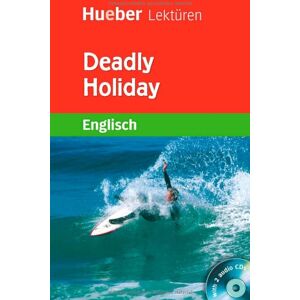 Pauline O'Carolan Deadly Holiday: Lektüre Mit 2 Audio-Cds: Stufe 3. Lektüre - Publicité Pauline O'Carolan Deadly Holiday: Lektüre Mit 2 Audio-Cds: Stufe 3. Lektüre - Publicité