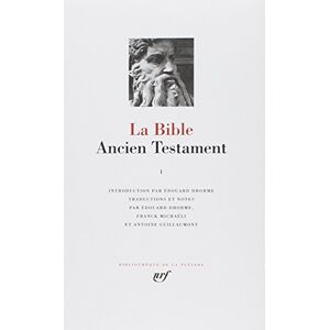 Edouard Dhorme La Bible. Vol. 1. Ancien Testament. La Loi Ou Le Pentateuque : Livres Historiques - Publicité Edouard Dhorme La Bible. Vol. 1. Ancien Testament. La Loi Ou Le Pentateuque : Livres Historiques - Publicité