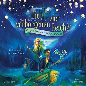 Abi Elphinstone Die Vier Verborgenen Reiche 1: Caspar Und Die Träne Des Phönix: 5 Cds (1) - Publicité Abi Elphinstone Die Vier Verborgenen Reiche 1: Caspar Und Die Träne Des Phönix: 5 Cds (1) - Publicité