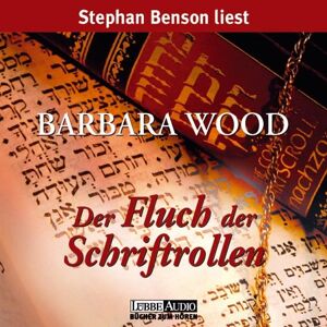 Barbara Wood Der Fluch Der Schriftrollen: Ungekürzte Originalfassung - Publicité Barbara Wood Der Fluch Der Schriftrollen: Ungekürzte Originalfassung - Publicité