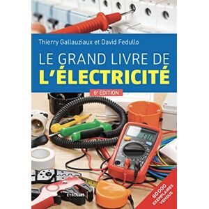 Thierry Gallauziaux Le Grand Livre De L'Électricité - Publicité Thierry Gallauziaux Le Grand Livre De L'Électricité - Publicité