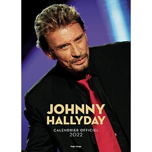 Hugo Image Johnny Hallyday : Calendrier Officiel 2022 - Publicité Hugo Image Johnny Hallyday : Calendrier Officiel 2022 - Publicité