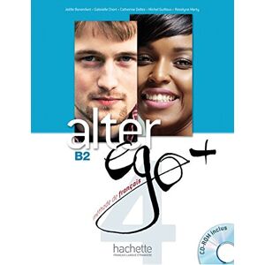 Annie Berthet Alter Ego+ 4: Méthode De Français / Livre De L'Élève - Kursbuch Mit Cd-Rom Und Parcours Digital® - Publicité Annie Berthet Alter Ego+ 4: Méthode De Français / Livre De L'Élève - Kursbuch Mit Cd-Rom Und Parcours Digital® - Publicité