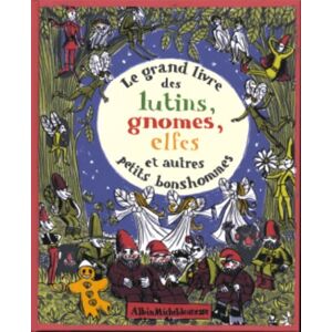 Le Grand Livre Des Lutins, Gnomes, Elfes Et Autres Petits Bonshommes - Publicité Le Grand Livre Des Lutins, Gnomes, Elfes Et Autres Petits Bonshommes - Publicité