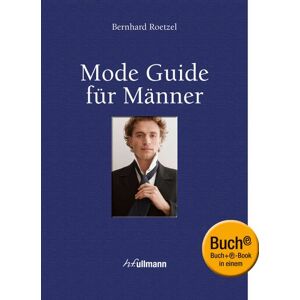 Bernhard Roetzel Mode Guide Für Männer (Buch + E-Book) - Publicité Bernhard Roetzel Mode Guide Für Männer (Buch + E-Book) - Publicité