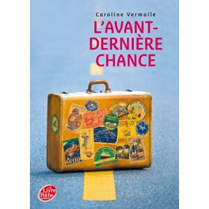 Caroline Vermalle L'Avant-Dernière Chance - Publicité Caroline Vermalle L'Avant-Dernière Chance - Publicité