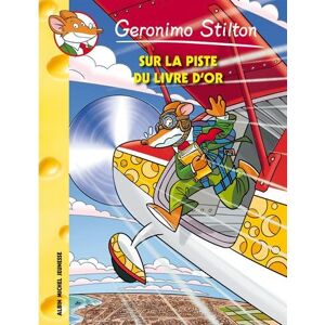 Geronimo Stilton. Vol. 72. Sur La Piste Du Livre D'Or - Publicité Geronimo Stilton. Vol. 72. Sur La Piste Du Livre D'Or - Publicité