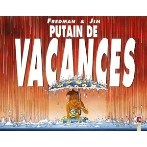 Fredman Putain De Vacances - Publicité Fredman Putain De Vacances - Publicité