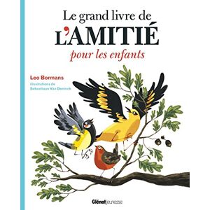 Leo Bormans Le Grand Livre De L'Amitié Pour Les Enfants - Publicité Leo Bormans Le Grand Livre De L'Amitié Pour Les Enfants - Publicité