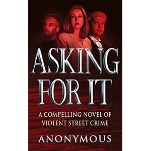 Anonymous Asking For It - Publicité Anonymous Asking For It - Publicité