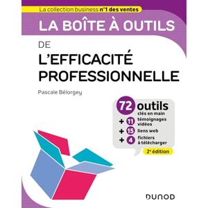 Pascale Bélorgey La Boîte À Outils De L'Efficacité Professionnelle : 72 Outils Clés En Main + 11 Témoignages Vidéos + 15 Liens Web + 4 Fichiers À Télécharger - Publicité Pascale Bélorgey La Boîte À Outils De L'Efficacité Professionnelle : 72 Outils Clés En Main + 11 Témoignages Vidéos + 15 Liens Web + 4 Fichiers À Télécharger - Publicité