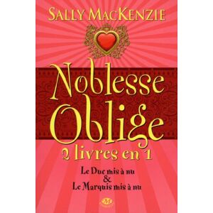 Sally Mackenzie Noblesse Oblige : Intégrale. Vol. 1. Livres 1 Et 2 - Publicité Sally Mackenzie Noblesse Oblige : Intégrale. Vol. 1. Livres 1 Et 2 - Publicité