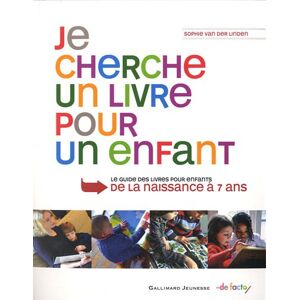 Sophie Van der Linden Je Cherche Un Livre Pour Un Enfant : Le Guide Des Livres Pour Enfants De La Naissance À 7 Ans - Publicité Sophie Van der Linden Je Cherche Un Livre Pour Un Enfant : Le Guide Des Livres Pour Enfants De La Naissance À 7 Ans - Publicité