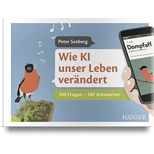 Peter Seeberg Wie Ki Unser Leben Verändert: 100 Fragen – 100 Antworten. Inkl. E-Book - Publicité Peter Seeberg Wie Ki Unser Leben Verändert: 100 Fragen – 100 Antworten. Inkl. E-Book - Publicité