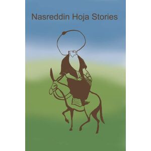 Anonymous Nasreddin Hoja Stories - Publicité Anonymous Nasreddin Hoja Stories - Publicité