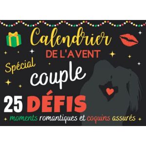 Calendrier De L'Avent Spécial Couple: Livre 25 Défis Romantiques Et Coquins Jeux Adulte Pour Couple 1 Challenge Par Jour + 10 Chèques Amoureux ... Cadeau Femme Homme Pour Noël, Saint Valentin - Publicité Calendrier De L'Avent Spécial Couple: Livre 25 Défis Romantiques Et Coquins Jeux Adulte Pour Couple 1 Challenge Par Jour + 10 Chèques Amoureux ... Cadeau Femme Homme Pour Noël, Saint Valentin - Publicité