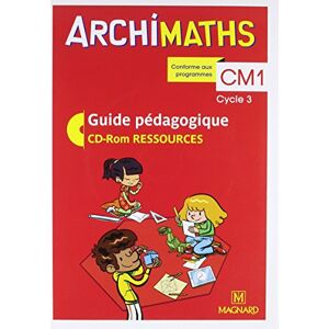 Christophe Mante Archimaths Cm1, Cycle 3 : Guide Pédagogique, Cd-Rom Ressources : Conforme Aux Programmes - Publicité Christophe Mante Archimaths Cm1, Cycle 3 : Guide Pédagogique, Cd-Rom Ressources : Conforme Aux Programmes - Publicité