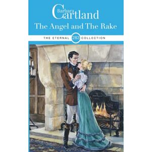 Barbara Cartland 283. The Angel And The Rake (The Eternal Collection, Band 283) - Publicité Barbara Cartland 283. The Angel And The Rake (The Eternal Collection, Band 283) - Publicité
