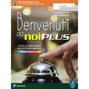 Benvenuti Da Noi Plus. Con Supereserciziario. Per Le Scuole Superiori. Con E-Book. Con Espansione Online - Publicité Benvenuti Da Noi Plus. Con Supereserciziario. Per Le Scuole Superiori. Con E-Book. Con Espansione Online - Publicité