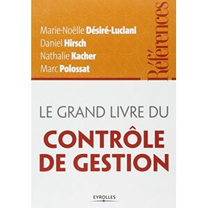 Marie-Noëlle Desiré-Luciani Le Grand Livre Du Contrôle De Gestion - Publicité Marie-Noëlle Desiré-Luciani Le Grand Livre Du Contrôle De Gestion - Publicité