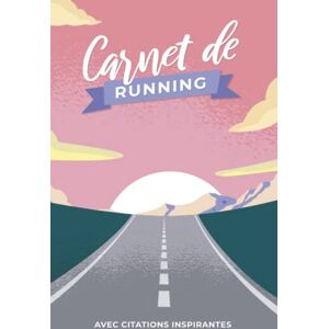 Swift, Beaumont Leo Carnet De Running: Journal De Running Pour 1 An, Avec Citations De Motivation Et Sagesse, Cahier De Course À Pied A Compléter, Avec Calendrier Annuel ... Annuelle Et Traqueur De Compétitions - Publicité Swift, Beaumont Leo Carnet De Running: Journal De Running Pour 1 An, Avec Citations De Motivation Et Sagesse, Cahier De Course À Pied A Compléter, Avec Calendrier Annuel ... Annuelle Et Traqueur De Compétitions - Publicité