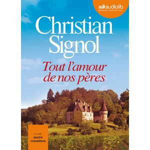 C. Signol Tout L'Amour De Nos Pères - Publicité C. Signol Tout L'Amour De Nos Pères - Publicité