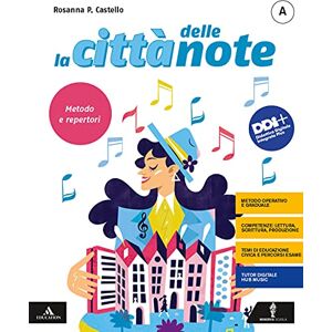 Rosanna Castello La Città Delle Note. Per La Scuola Media. Con E-Book. Con Espansione Online. Metodo E Repertori-Musica Dalle Origini A Oggi (Vol. A-C) - Publicité Rosanna Castello La Città Delle Note. Per La Scuola Media. Con E-Book. Con Espansione Online. Metodo E Repertori-Musica Dalle Origini A Oggi (Vol. A-C) - Publicité