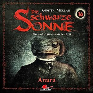 Günter Merlau Die Schwarze Sonne 16-Anura - Publicité Günter Merlau Die Schwarze Sonne 16-Anura - Publicité