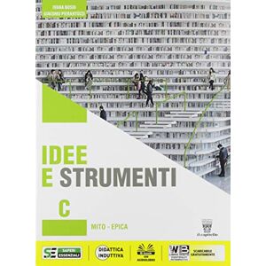 Idee E Strumenti. Antologia Per Il Biennio Delle Scuole Superiori. Con E-Book. Con Espansione Online. Mito. Epica (Vol. C) - Publicité Idee E Strumenti. Antologia Per Il Biennio Delle Scuole Superiori. Con E-Book. Con Espansione Online. Mito. Epica (Vol. C) - Publicité