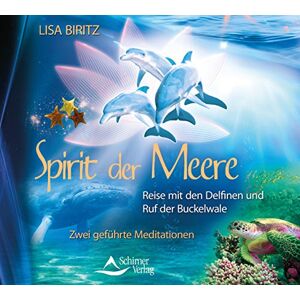 Lisa Biritz Spirit Der Meere: Reise Mit Den Delfinen Und Ruf Der Buckelwale - Zwei Geführte Meditationen - Publicité Lisa Biritz Spirit Der Meere: Reise Mit Den Delfinen Und Ruf Der Buckelwale - Zwei Geführte Meditationen - Publicité