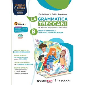 La Grammatica Treccaniper La Scuola Media. Con E-Book. Con Espansione Online. Comunicazione (Vol. B) - Publicité La Grammatica Treccaniper La Scuola Media. Con E-Book. Con Espansione Online. Comunicazione (Vol. B) - Publicité