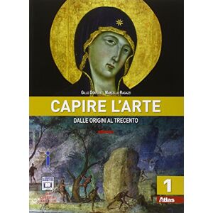 Capire L'Arte. Per Le Scuole Superiori. Con E-Book. Con Espansione Online. Dalle Origini Al Trecento (Vol. 1) - Publicité Capire L'Arte. Per Le Scuole Superiori. Con E-Book. Con Espansione Online. Dalle Origini Al Trecento (Vol. 1) - Publicité