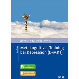 Lena Jelinek Metakognitives Training Bei Depression (D-Mkt): Mit E-Book Inside Und Trainingsmaterial - Publicité Lena Jelinek Metakognitives Training Bei Depression (D-Mkt): Mit E-Book Inside Und Trainingsmaterial - Publicité