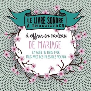 Raphaële Vidaling Le Livre Sonore À Enregistrer À Offrir En Cadeau De Mariage : En Guise De Livre D'Or, Mais Avec Des Messages Vocaux - Publicité Raphaële Vidaling Le Livre Sonore À Enregistrer À Offrir En Cadeau De Mariage : En Guise De Livre D'Or, Mais Avec Des Messages Vocaux - Publicité